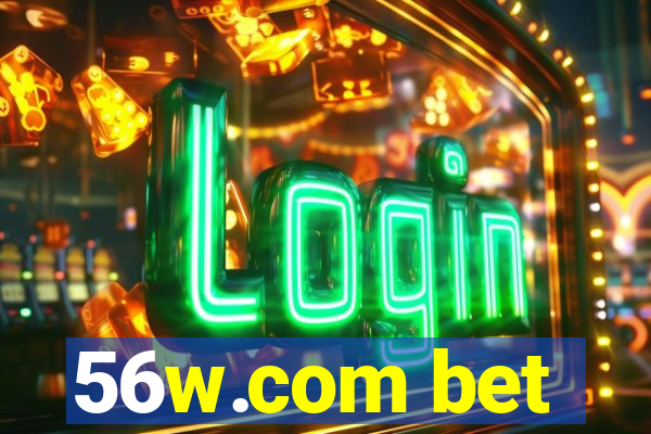 56w.com bet